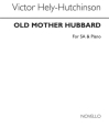 Old Mother Hubbard SA and Piano Klavierauszug