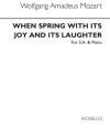 When Spring With Its Joy SA and Piano Klavierauszug