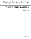 The St. John Passion SATB and Piano Klavierauszug