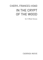 In The Crypt Of The Wood Men's Voices Klavierauszug