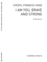 I Am You, Brave and Strong Orchestra Studienpartitur