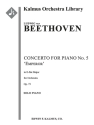 Piano Concerto No 5 in Eb Op 73 (Solo K) Full Orchestra