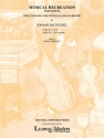 Musical Recreation Suite 1 & 2 (quartet) Mixed ensemble