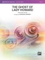 The Ghost of Lady Howard (s/o) String Orchestra