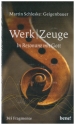 WerkZeuge   In Resonanz mit Gott - 365 Fragmente Hardcover