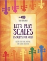 Let's Play Scales As Duets   for viola suitable for string ensemble and school orchestra