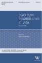 Ego sum resurrectio et vita SSAATTBB Choral Score