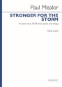 Stronger for the Storm Solo Voice, SATB, Piano and Strings Vocal Score