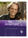 Les 100 de Roland Dyens - Le mange dsenchant Gitarre Buch