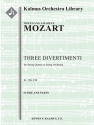 Three Divertimenti, K. 136-138 (s/o) String Orchestra