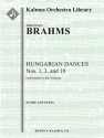 Hungarian Dances Nos. 1, 3 and 10 Full Orchestra