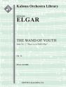 The Wand of Youth No 1 Op 1a (f/o score) Scores