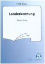 Landerkennung op. 31  fr Mnnerchor und Klavier Partitur