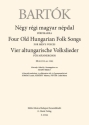 Four Old Hungarian Folk Songs TTBB Chorpartitur