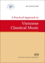 A Practical Approach to Viennese Classical Music  Buch