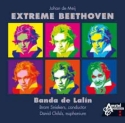 Extreme Beethoven Concert Band/Harmonie CD