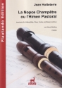 La Nopce Champetre ou l'Himen Pastoral fr Altblockflte, Oboe, Violine und Basso continuo Partitur und Stimmen