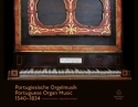 Portugiesische Orgelmusik 15401834  Spielpartitur, Sammelband