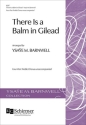 There Is a Balm in Gilead 4-Part Treble Choir Unaccompanied Choral Score