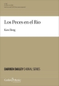 Los Peces en el Rio Solo Voice and SATB Choir Unaccompanied Choral Score