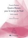 Quatre Motets pour le temps de Nol SAM a cappella Choral Score