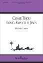 Come, Thou Long Expected Jesus SATB and Keyboard Choral Score