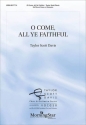 O Come, All Ye Faithful SATB and Piano or Orchestra Choral Score