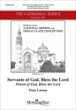 Servants of God, Bless the Lord SATB, Cantor, Organ and opt. Brass Quintet, Timpani Choral Score