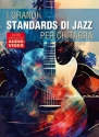 I grandi standards di jazz per chitarra Guitar Book & Media-Online