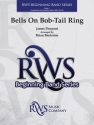 Bells on Bob-Tail Ring (c/b) Scores