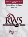 Dragonflight at Dawn (c/b score) Symphonic wind band