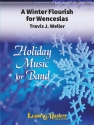 A Winter Flourish for Wenceslas (c/b) Symphonic wind band