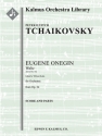 Eugene Onegin, Op. 24: Waltz SC Scores