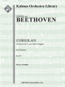 Coriolan Overture, Op. 62 (f/o sc) Full Orchestra