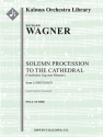 Lohengrin Cathedral Procession (f/o sc) Full Orchestra