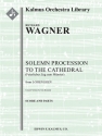 Lohengrin Cathedral Procession (f/o) Full Orchestra