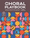 The Choral Playbook Classroom Materials