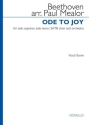 Ode to Joy Solo S, Solo T, SATB choir and orchestra Choral Score