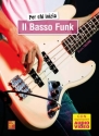 Per chi inizia il basso funk Bass Guitar Book & Media-Online