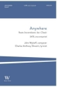 Anywhere SATB Unaccompanied Choral Score