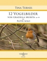 12 Vogelbilder von Graziella Mureta op.99 fr Flte solo