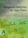 Bulgarian Sketches for Solo Piano Piano Book