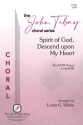 Spirit of God, Descend upon My Heart SATB a Cappella Choral Score