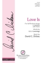 Love Is SATB a Cappella Choral Score