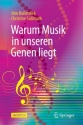 Warum Musik in unseren Genen liegt   Softcover