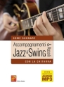 Accompagnamenti e assoli jazz e swing Guitar Book & Audio-Online