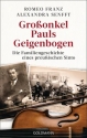 Groonkel Paul's Geigenbogen  Die Familiengeschichte eines preuischen Sinto Hardcover