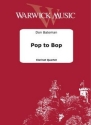 Pop to Bop Clarinet Quartet Set Of Parts