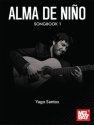 Alma de Nino Songbook 1 Guitar Book