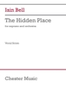 The Hidden Place Orchestra and Soprano Voice Vocal Score